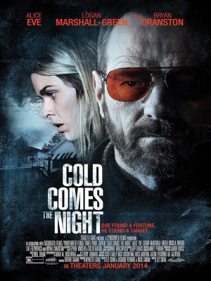 Xem phim Cold Comes the Night - Đêm Của Máu Lạnh 2013 Full HD Vietsub