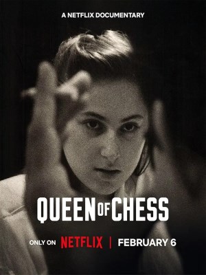Xem phim Queen of Chess - Nữ Hoàng Cờ Vua 2026 Full HD Vietsub