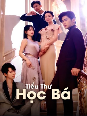Xem phim Tieu Thu Hoc Ba - Tiểu Thư Học Bá 2026 Full HD Vietsub