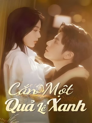 Xem phim Can 1 Qua Le Xanh - Cắn 1 Quả Lê Xanh 2026 Full HD Vietsub