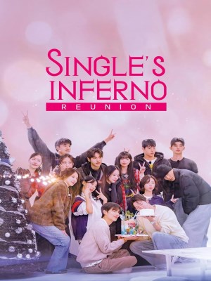 Xem phim Single's Inferno Reunion - Địa Ngục Độc Thân 2026 Full HD Vietsub