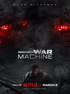 Xem phim War Machine - Cỗ Máy Chiến Tranh 2026 Full HD Vietsub