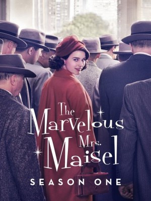 Xem phim The Marvelous Mrs. Maisel Season 1 - Cô Maisel Kỳ Diệu (Mùa 1) 2017 Full HD Vietsub