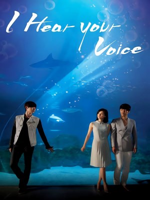 Xem phim I Hear Your Voice - Đôi Tai Ngoại Cảm 2013 Full HD Vietsub