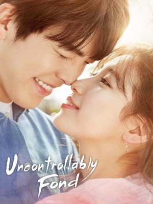 Xem phim Uncontrollably Fond - Yêu Không Kiểm Soát 2016 Full HD Vietsub