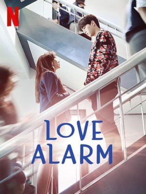 Xem phim Love Alarm Season 2 - Cảnh Báo Tình Yêu Mùa 2 2019 Full HD Vietsub
