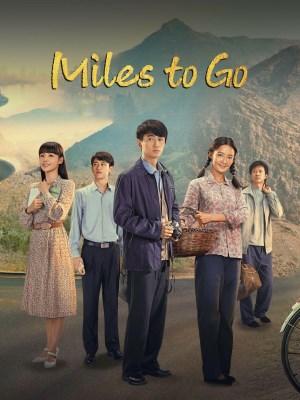Xem phim Miles To Go - Con Đường Nhân Sinh 2023 Full HD Vietsub
