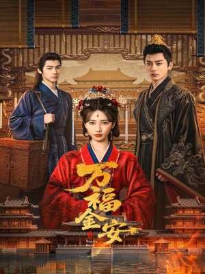Xem phim Wan Fu Jin An - Vạn Phúc Kim An 2026 Full HD Vietsub