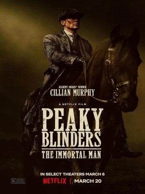 Xem phim Peaky Blinders: The Immortal Man - Bóng Ma Anh Quốc: Người Bất Tử 2026 Full HD Vietsub