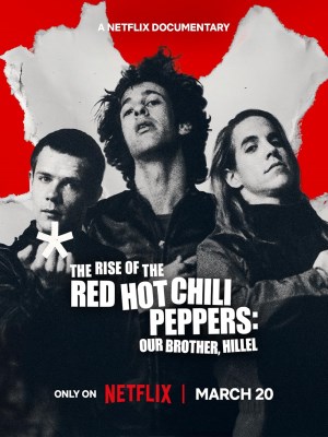 Xem phim The Rise of the Red Hot Chili Peppers: Our Brother, Hillel - Sự Trỗi Dậy Của Red Hot Chili Peppers: Người Anh Em, Hillel 2026 Full HD Vietsub