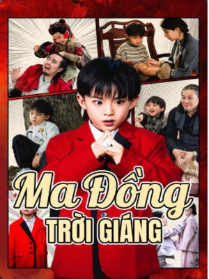 Xem phim Ma Dong Troi Giang - Ma Đồng Trời Giáng 2026 Full HD Vietsub