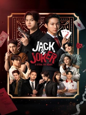 Xem phim Jack & Joker: U Steal My Heart! - Jack And Joker: Người Đánh Cắp Trái Tim Tôi! 2024 Full HD Vietsub