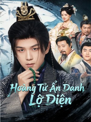 Xem phim Hoang Tu An Danh Lo Dien - Hoàng Tử Ẩn Danh Lộ Diện 2026 Full HD Vietsub
