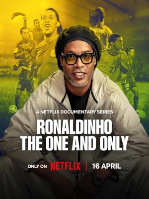 Xem phim Ronaldinho: The One and Only - Ronaldinho: Độc Nhất Vô Nhị 2026 Full HD Vietsub