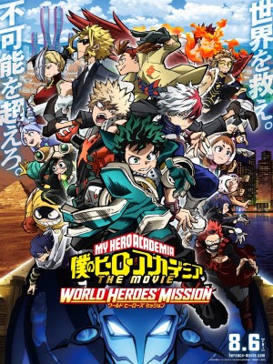 Xem phim My Hero Academia: World Heroes' Mission - Học Viện Siêu Anh Hùng: Nhiệm Vụ Giải Cứu Thế Giới 2021 Full HD Vietsub