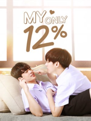 Xem phim My Only 12% - Xác Suất Tình Yêu 12% 2022 Full HD Vietsub