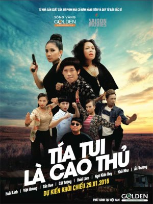 Xem phim Tia Tui La Cao Thu - Tía Tui Là Cao Thủ 2016 Full HD Vietsub