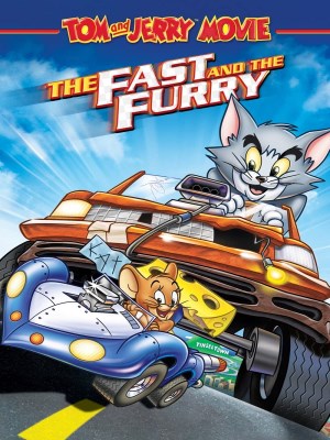 Xem phim Tom and Jerry: The Fast and the Furry - Tom and Jerry: Quá Nhanh Quá Nguy Hiểm 2005 Full HD Vietsub