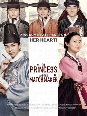 Xem phim The Princess and the Matchmaker - Công Chúa Và Chàng Mai 2018 Full HD Vietsub