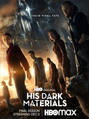 Xem phim His Dark Materials Season 3 - Vật Chất Tối Của Ngài (Mùa 3) 2022 Full HD Vietsub