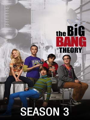 Xem phim The Big Bang Theory Season 3 - Vụ Nổ Lớn (Mùa 3) 2009 Full HD Vietsub