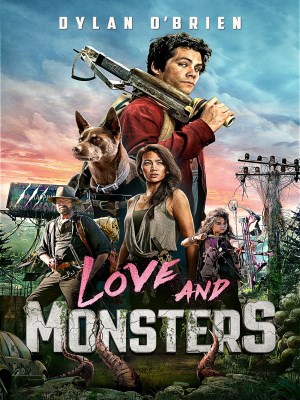 Xem phim Love and Monsters - Tình Yêu Và Quái Vật 2020 Full HD Vietsub