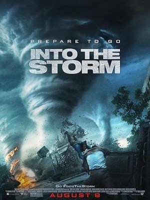 Xem phim Into the Storm - Cuồng Phong Thịnh Nộ 2014 Full HD Vietsub