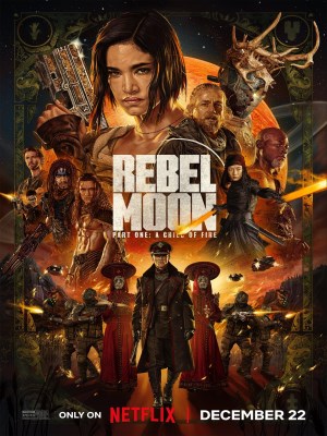 Xem phim Rebel Moon: Part One - A Child of Fire - Rebel Moon: Phần Một - Người Con Của Lửa 2023 Full HD Vietsub