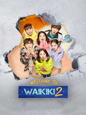 Xem phim Welcome to Waikiki 2 - Nhà Trọ Waikiki 2 2019 Full HD Vietsub