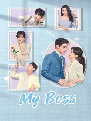Xem phim My Boss - Anh Cũng Có Ngày Này 2024 Full HD Vietsub