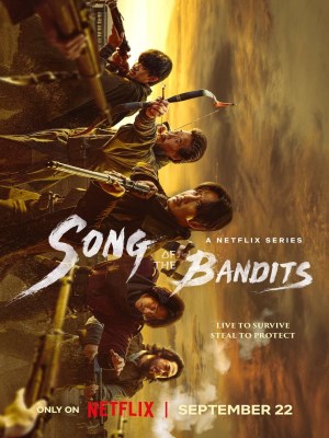 Xem phim Song of the Bandits - Bài Ca Của Lưỡi Kiếm 2023 Full HD Vietsub