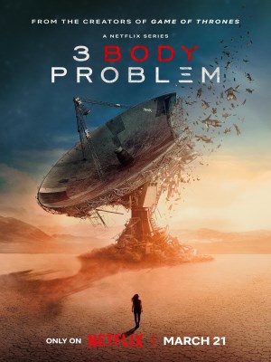 Xem phim 3 Body Problem - Bài Toán 3 Vật Thể 2024 Full HD Vietsub