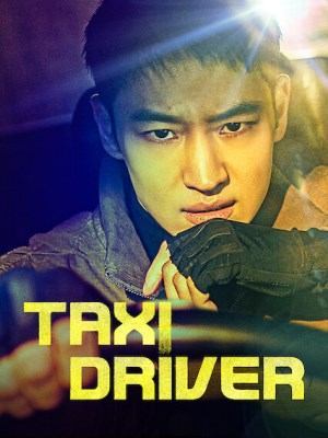 Xem phim Taxi Driver Season 1 - Tài Xế Ẩn Danh (Mùa 1) 2021 Full HD Vietsub