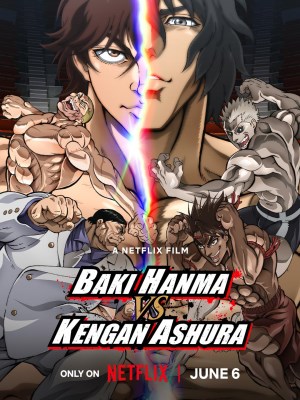 Xem phim Baki Hanma VS Kengan Ashura - Hanma Baki VS Đấu Sĩ Ashura 2024 Full HD Vietsub
