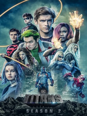 Xem phim Titans Season 2 - Biệt Đội Titan (Mùa 2) 2019 Full HD Vietsub