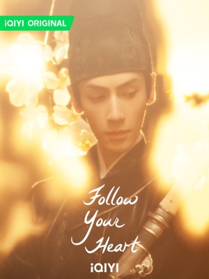 Xem phim Follow Your Heart - Nhan Tâm Ký 2024 Full HD Vietsub