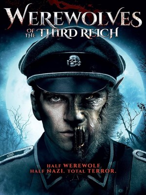 Xem phim Werewolves Of The Third Reich - Đàn Sói Của Đức Quốc Xã 2017 Full HD Vietsub