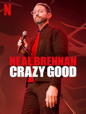 Xem phim Neal Brennan: Crazy Good - Neal Brennan: Tốt điên cuồng 2024 Full HD Vietsub