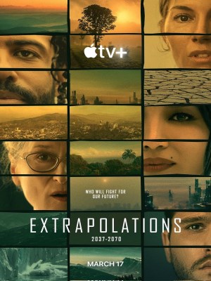 Xem phim Extrapolations - Giả Thuyết Cho Tương Lai 2023 Full HD Vietsub