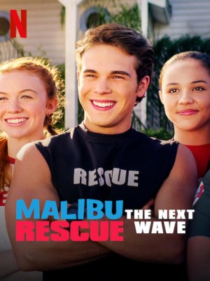 Xem phim Malibu Rescue: The Next Wave - Đội Cứu Hộ Malibu 2: Đợt Sóng Mới 2020 Full HD Vietsub