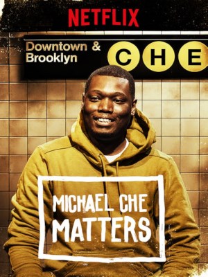 Xem phim Michael Che Matters - Michael Che Matters 2016 Full HD Vietsub