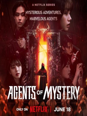 Xem phim Agents of Mystery - Đội Đặc Vụ Phá Án 2024 Full HD Vietsub