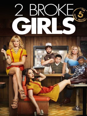 Xem phim 2 Broke Girls Season 5 - 2 Nàng Bá Đạo (Mùa 5) 2015 Full HD Vietsub