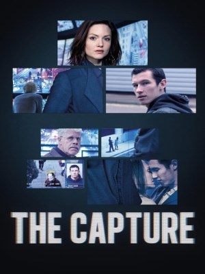 Xem phim The Capture Season 1 - Nắm Bắt (Mùa 1) 2019 Full HD Vietsub