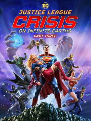 Xem phim Justice League: Crisis on Infinite Earths, Part Three - Liên Minh Công Lý: Khủng Hoảng Trái Đất Vô Cực, Phần 3 2024 Full HD Vietsub