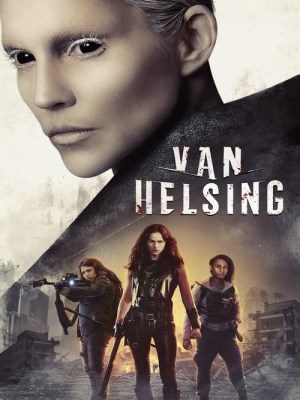 Xem phim Van Helsing Season 4 - Khắc Tinh Của Ma Cà Rồng (Mùa 4) 2019 Full HD Vietsub