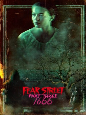 Xem phim Fear Street: Part Three - 1666 - Phố Fear Phần 3: 1666 2021 Full HD Vietsub