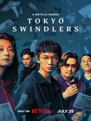 Xem phim Tokyo Swindlers - Lừa Đảo ở Tokyo 2024 Full HD Vietsub