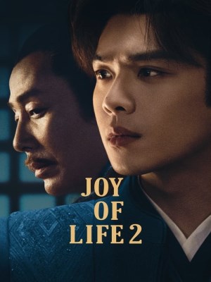 Xem phim Joy of Life Season 2 - Khánh Dư Niên (Mùa 2) 2024 Full HD Vietsub