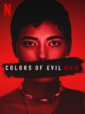 Xem phim Colors of Evil: Red - Máu Tà Ác: Đỏ 2024 Full HD Vietsub